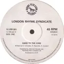 12'' - London Rhyme Syndicate - Hard To The Core