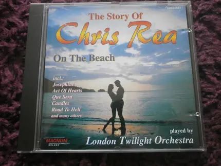 London Twilight Orchestra - The Story Of Chris Rea - On The Beach