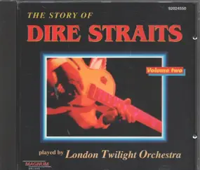 London Twilight Orchestra - The Story Of Dire Straits Vol. 2