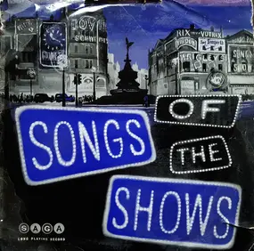 , - Songs Of The Shows
