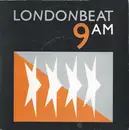7'' - Londonbeat - 9 A.M.