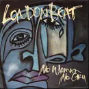 7inch Vinyl Single - Londonbeat - No Woman No Cry / Step Inside My Shoes