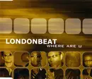 CD Single - Londonbeat - Where Are U