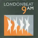 7inch Vinyl Single - Londonbeat - 9 A.M.