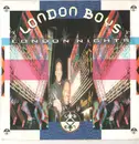 7'' - London Boys - London nights (Vinyl Single)