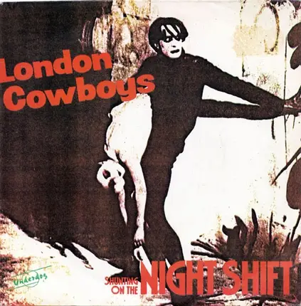 London Cowboys - Shunting On The Night Shift