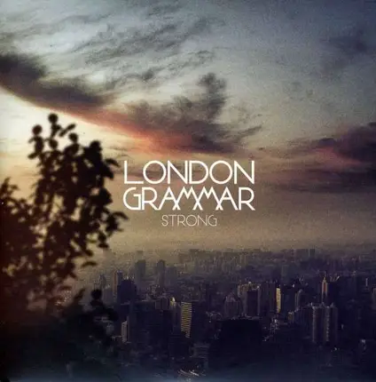 LONDON GRAMMAR - STRONG