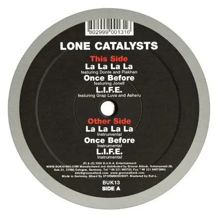 Lone Catalysts - La La La La / Once Before / L.I.F.E.