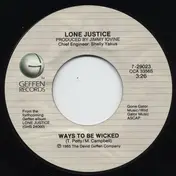 Lone Justice - Ways To Be Wicked
