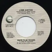 7inch Vinyl Single - Lone Justice - Ways To Be Wicked