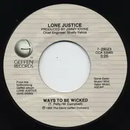 Lone Justice - Ways To Be Wicked