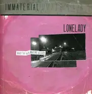 LoneLady - Immaterial
