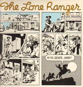 Lone Ranger - Hi-Yo, Silver Away!