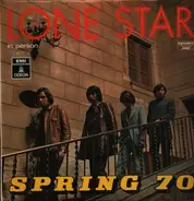 Lone Star - In Person Spring 70