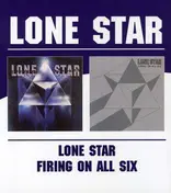 Lone Star - Lone Star/Firing On All S