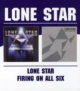 Lone Star - Lone Star/Firing On All S