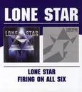 CD - Lone Star - Lone Star/Firing On All S