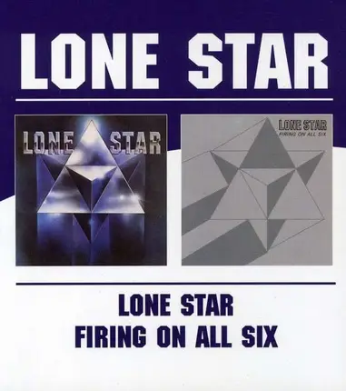 Lone Star - Lone Star/Firing On All S