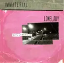 7inch Vinyl Single - LoneLady - Immaterial