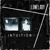 LoneLady - Intuition