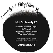 Lonely C & Baby Prince - Not So Lonely Ep