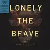 LP - Lonely The Brave - Things Will Matter - HQ-Vinyl