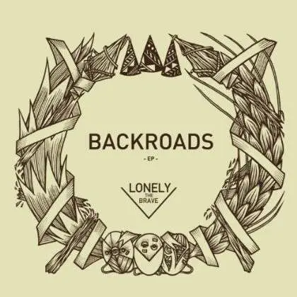 LONELY THE BRAVE - BACKROADS -EP-