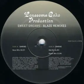 LONESOME ECHO PRODUCTION - Sweet Dream (Blaze Remixes)