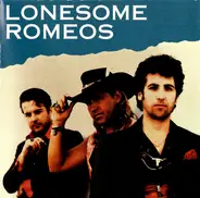 Lonesome Romeos - Lonesome Romeos