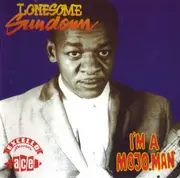 CD - Lonesome Sundown - I'm A Mojo Man