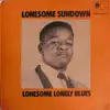 LP - Lonesome Sundown - Lonesome Lonely Blues