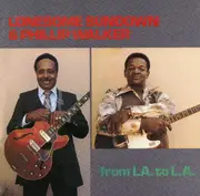 LP - Lonesome Sundown & Phillip Walker - From L.A. To L.A.