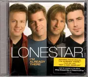 CD - Lonestar - I'm Already There