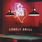 CD - Lonestar - Lonely Grill