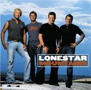 Lonestar - Mountains