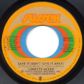 Lonette McKee - Save It (Don't Give It Away) / Do To Me