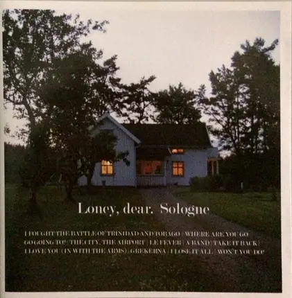Loney, Dear - Sologne