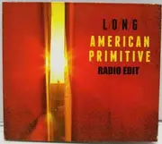 CD Single - L/O/N/G - American Primitive [Radio Edit]