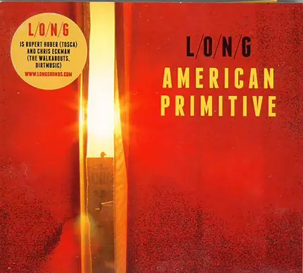L/O/N/G - American Primitive
