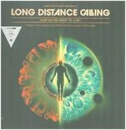Long Distance Calling - How Do We Want To Live?