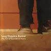 CD - Long Distance Runner - The Fire Of Cumulative Hours - EP