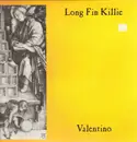 LP - Long Fin Killie - Valentino