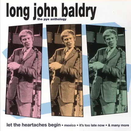 Long John Baldry - Let The Heartaches Begin (The Pye Anthology)
