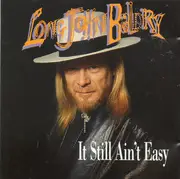 CD - Long John Baldry - It Still Ain't Easy