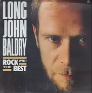 Long John Baldry - Rock with the Best