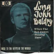 Long John Baldry - When The Sun Comes Shining Thru