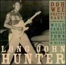 LONG JOHN HUNTER - OOH WEE PRETTY BABY