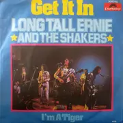 7inch Vinyl Single - Long Tall Ernie And The Shakers - Get It In