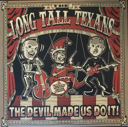Long Tall Texans - The Devil Made Us Do It