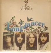 LP - Longdancer - If It Was So Simple